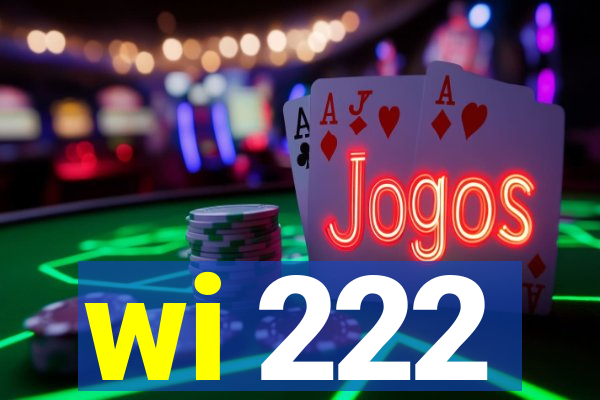 wi 222